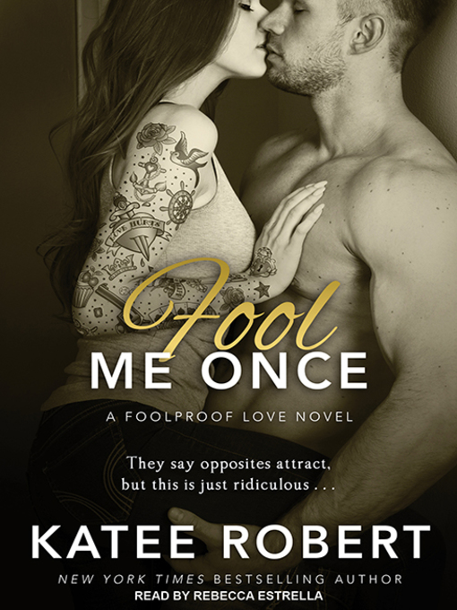 Title details for Fool Me Once by Katee Robert - Wait list